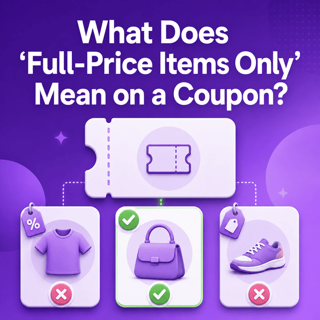 What Does “Full-Price Items Only” Mean on a Coupon?