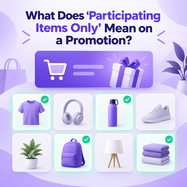 What Does “Participating Items Only” Mean on a Promotion?