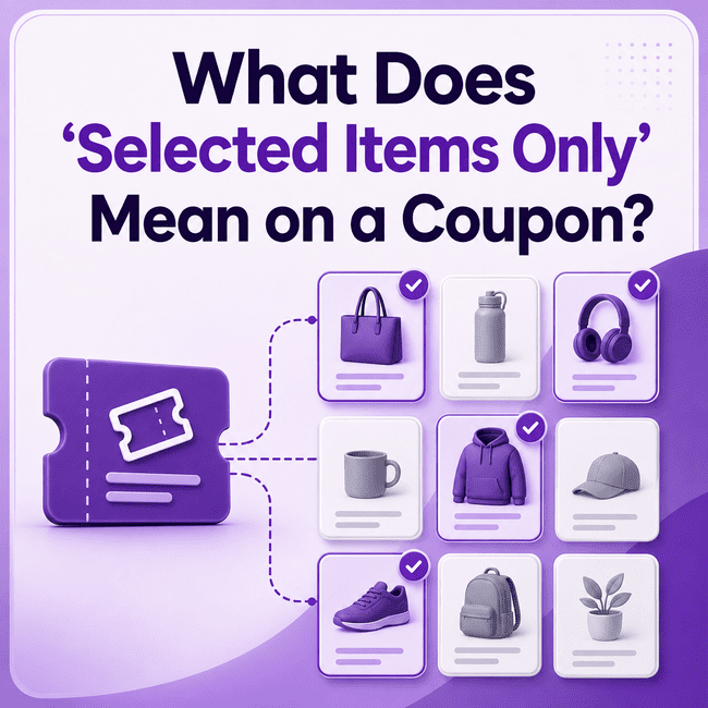 What Does “Selected Items Only” Mean on a Coupon?