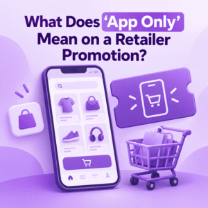 What Does “App Only” Mean on a Retailer Promotion?